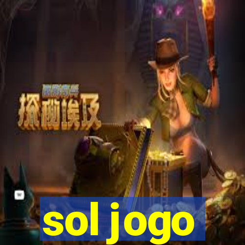 sol jogo